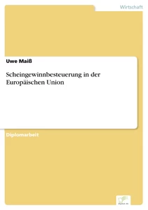 Titel: Scheingewinnbesteuerung in der Europäischen Union