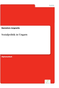 Titel: Sozialpolitik in Ungarn