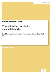 Titel: Value-Added Services in der Automobilbranche