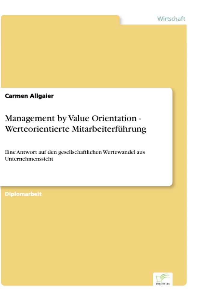 Titel: Management by Value Orientation - Werteorientierte Mitarbeiterführung
