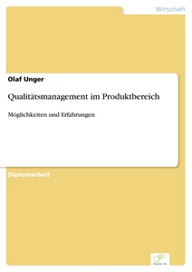 Titel: Qualitätsmanagement im Produktbereich