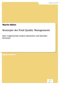 Titel: Konzepte des Total Quality Managements