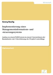 Titel: Implementierung eines Managementinformations- und -steuerungssystems