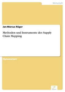 Titel: Methoden und Instrumente des Supply Chain Mapping