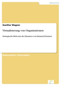 Titel: Virtualisierung von Organisationen