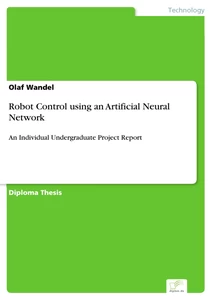 Titel: Robot Control using an Artificial Neural Network