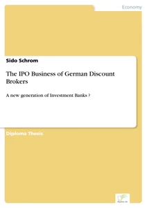 Titel: The IPO Business of German Discount Brokers