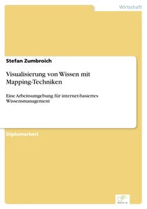 Titel: Visualisierung von Wissen mit Mapping-Techniken