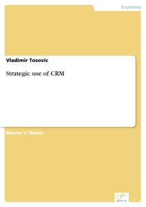 Titel: Strategic use of CRM