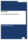 Titel: Cross-Media-Publishing mit XML