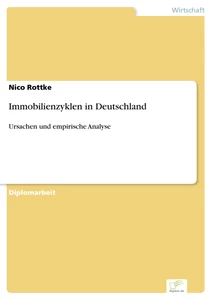 Titel: Immobilienzyklen in Deutschland