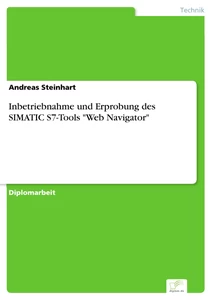 Titel: Inbetriebnahme und Erprobung des SIMATIC S7-Tools "Web Navigator"