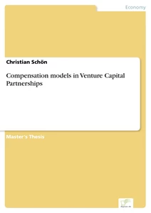 Titel: Compensation models in Venture Capital Partnerships