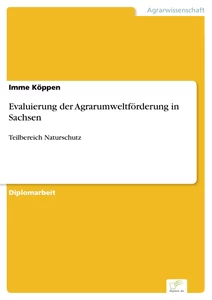 Titel: Evaluierung der Agrarumweltförderung in Sachsen