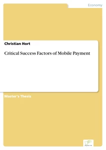 Titel: Critical Success Factors of Mobile Payment