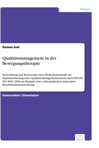 Titel: Qualitätsmanagement in der Bewegungstherapie