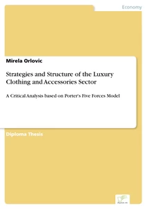 Titel: Strategies and Structure of the Luxury Clothing and Accessories Sector