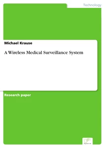 Titel: A Wireless Medical Surveillance System