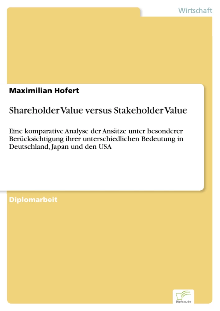Titel: Shareholder Value versus Stakeholder Value