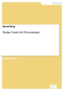 Titel: Hedge Funds für Privatanleger