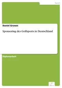 Titel: Sponsoring des Golfsports in Deutschland
