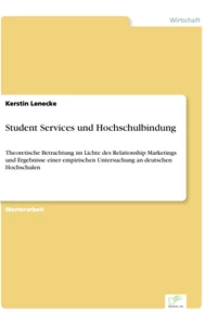 Titel: Student Services und Hochschulbindung