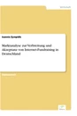 Titel: Marktanalyse zur Verbreitung und Akzeptanz von Internet-Fundraising in Deutschland