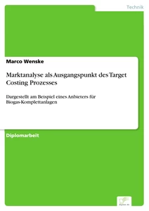 Titel: Marktanalyse als Ausgangspunkt des Target Costing Prozesses