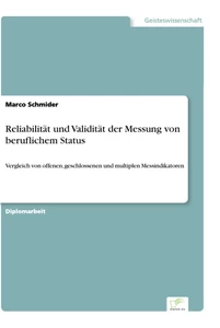 Titel: Reliabilität und Validität der Messung von beruflichem Status