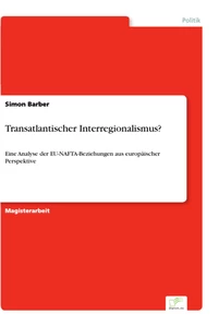 Titel: Transatlantischer Interregionalismus?