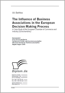 Titel: The Influence of Business Associations in the European Decision Making Process