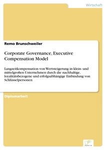 Titel: Corporate Governance, Executive Compensation Model