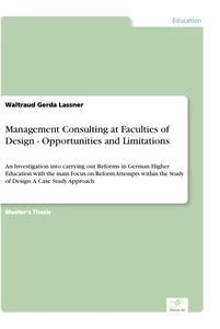Titel: Management Consulting at Faculties of Design - Opportunities and Limitations