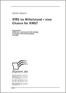 Titel: IFRS im Mittelstand - eine Chance für KMU?