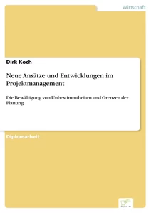 Titel: Neue Ansätze und Entwicklungen im Projektmanagement