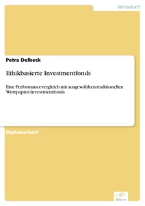 Titel: Ethikbasierte Investmentfonds