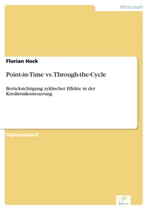 Titel: Point-in-Time vs. Through-the-Cycle