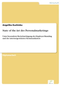 Titel: State of the Art des Personalmarketings