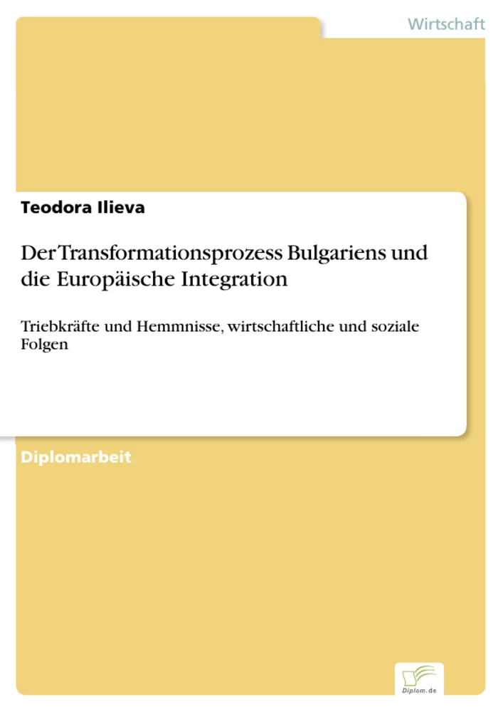 Titel: Der Transformationsprozess Bulgariens und die Europäische Integration