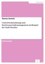 Titel: Umweltwahrnehmung und Hochwasserrisikomanagement am Beispiel der Stadt Dresden