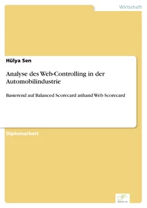 Titel: Analyse des Web-Controlling in der Automobilindustrie