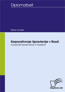 Titel: Korporativnoje Upravlenije v Rossii