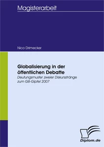 Titel: Globalisierung in der öffentlichen Debatte
