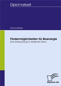 Titel: Fördermöglichkeiten für Bioenergie