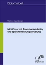 Titel: MP3-Player mit Touchpaneeldisplay und Spracherkennungssteuerung