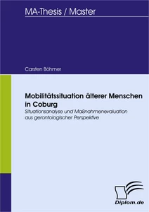 Titel: Mobilitätssituation älterer Menschen in Coburg