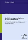 Titel: Qualitätsmanagementsysteme im Gesundheitswesen