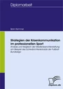 Titel: Strategien der Krisenkommunikation im professionellen Sport