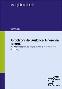 Titel: Sprachrohr der Auslandschinesen in Europa?