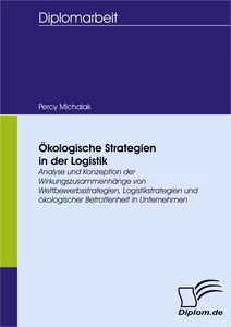 Titel: Ökologische Strategien in der Logistik